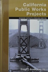 California Public Works Projects: Managing Contracts and Resolving D – GOOD
