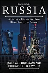 Russia : A Historical Introduction from Kievan Rus’ to the Presen