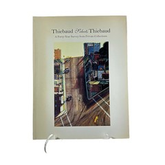 Thiebaud Selects Thiebaud Book 40 Year Survey Private Collections Crocker Art