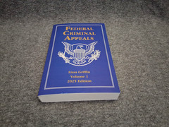 Federal Criminal Appeals 2025 Edition (Lissa Griffin) THOMSON REUTERS Vols 1-2