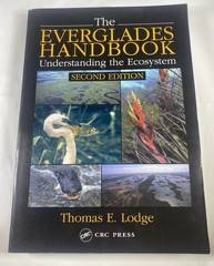 The Everglades Handbook Understanding the Ecosystem, Second Edition Ex Library