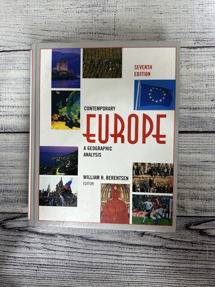 Contemporary Europe: A Geographic Analysis by William H Berentsen: Hardcover