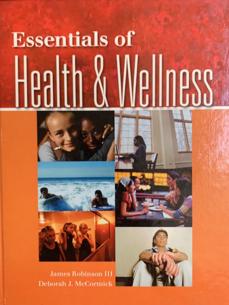 Essentials Of Health & Wellness ISBN: 9781401815233 Delmar Cengage Learning