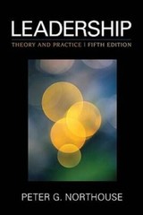 Leadership: Theory and Practice – Paperback By Northouse, Peter G – GOOD