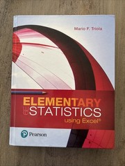 Elementary Statistics Using Excel Hardcover Mario Triola