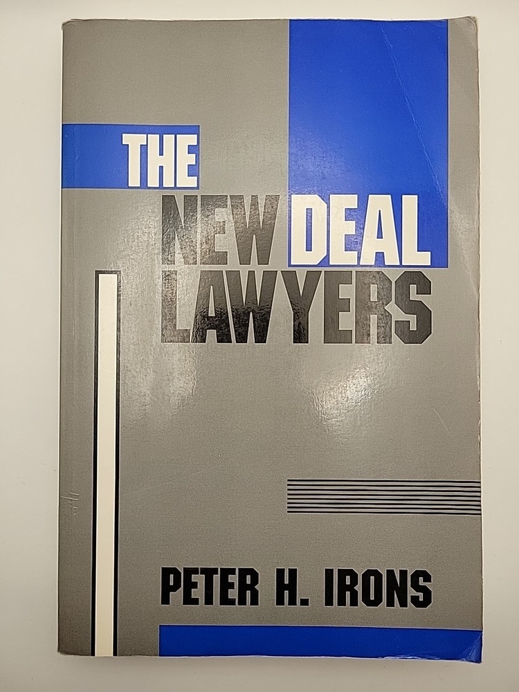 The New Deal Lawyers by Peter H. Irons (Paperback)