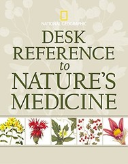 DESK REFERENCE TO NATURE’S MEDICINE By Steven Foster & Rebecca L. Johnson *Mint*