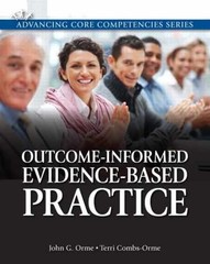 Outcome-Informed Evidence-Based – Paperback, by John G. Orme; – Very Good