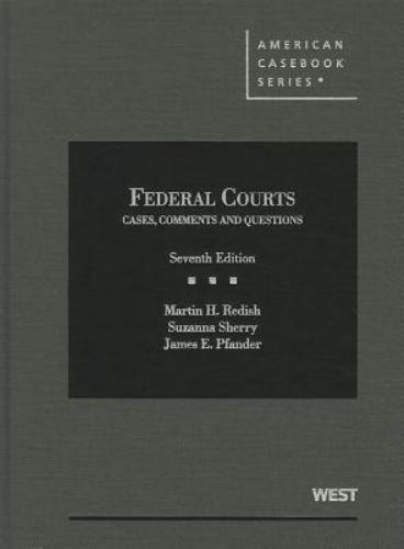 American Casebook Ser.: Federal Courts, Cases, Comments and Questions by Suzanna