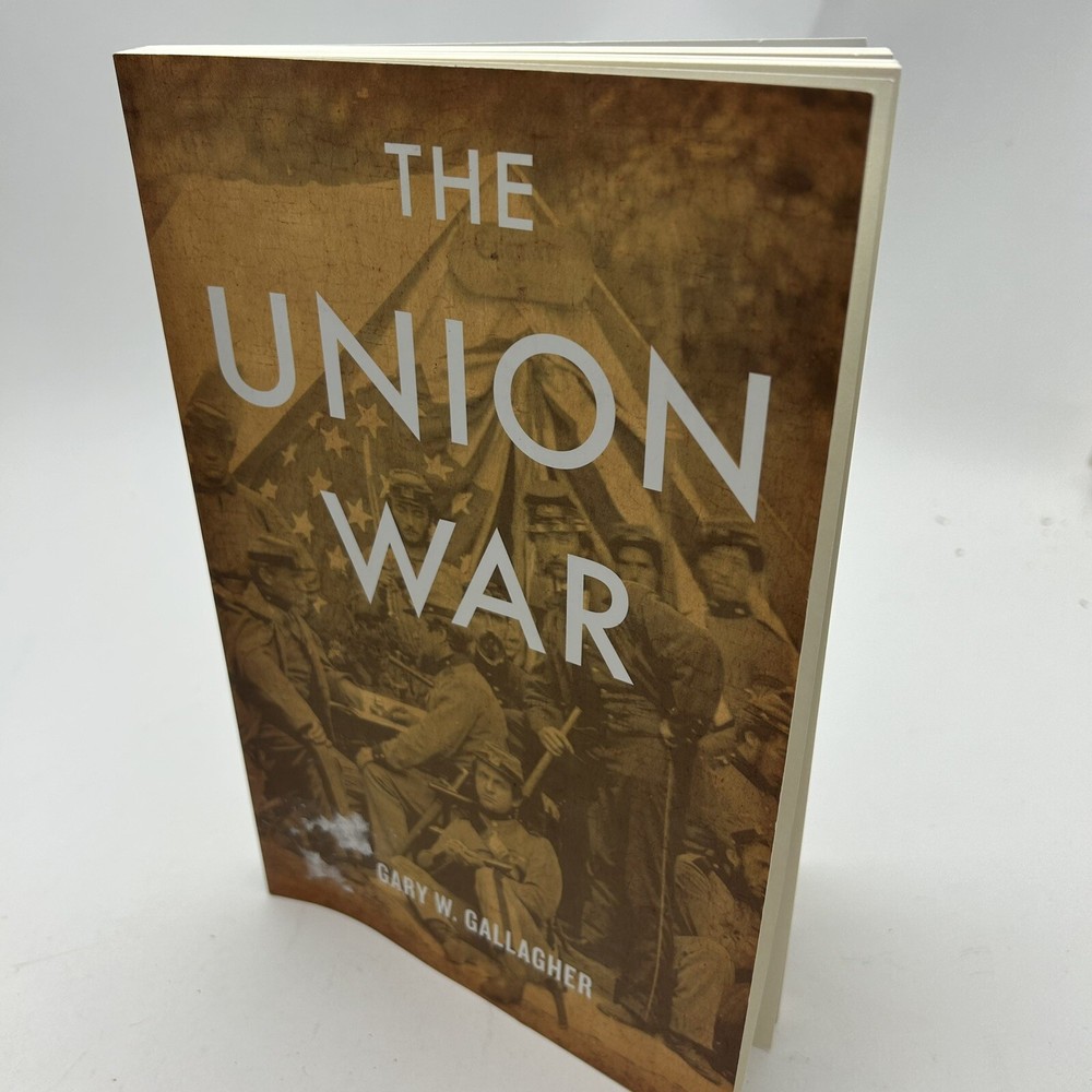 The Union War , Gallagher, Gary W.