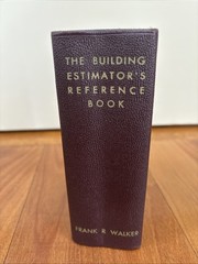 The Building Estimator’s Reference Book. 14th Fourteenth Edition. 1957