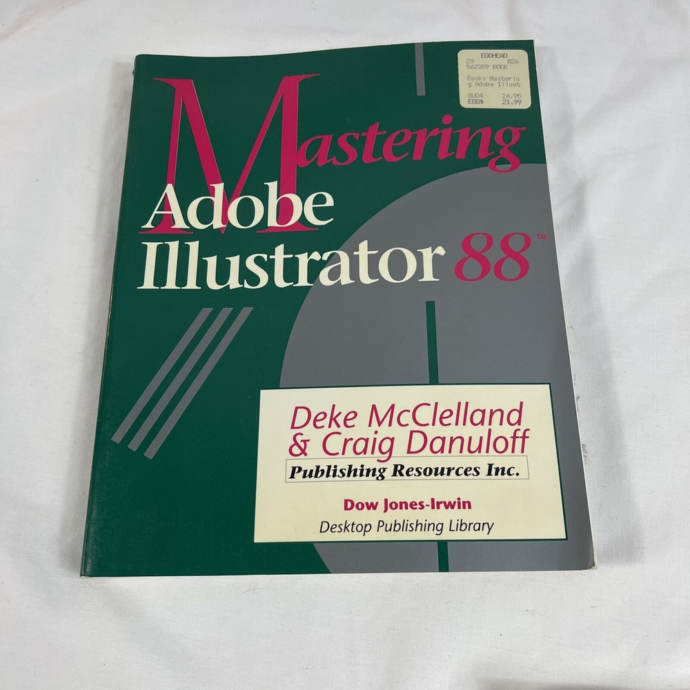 Mastering Adobe Illustrator 88 by Deke McClelland & Craig Danuloff