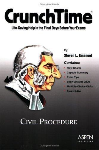 Civil Procedure (Crunchtime) by Steven L. Emanuel