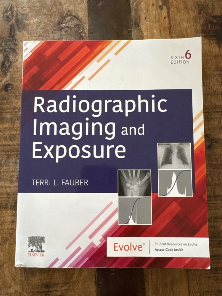 Radiographic Imaging and Exposure by Terri L. Fauber (2020, Trade Paperback)