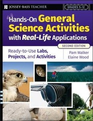Hands-On General Science Activities With Real-Life Applications: Ready-to – GOOD
