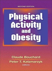 Physical Activity and – Hardcover, by Bouchard Claude; Katzmarzyk – Very Good