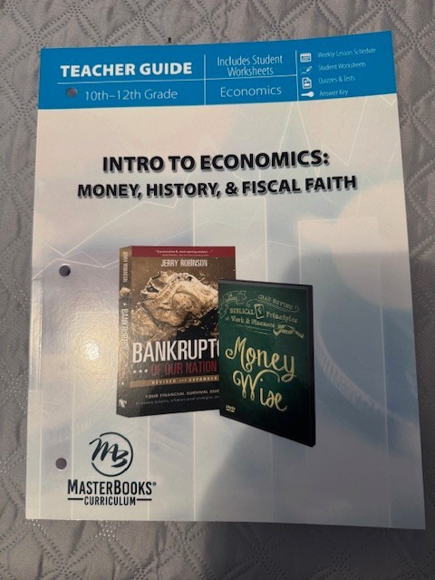Intro To Economics: Money, History, & Fiscal Faith. Teachers Guide 10-12th