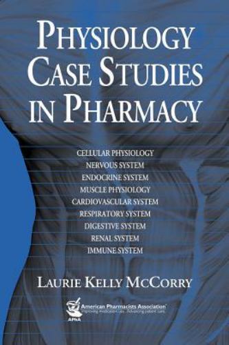 Physiology Case Studies in Pharmacy
