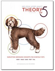Theory of 5 Five Dog Grooming Book Groomer Simplified Instruction Second edition