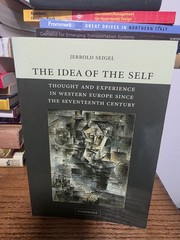 THE IDEA OF THE SELF: THOUGHT AND EXPERIENCE IN WESTERN By Jerrold Seigel