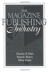 The Magazine Publishing Industry Paperback