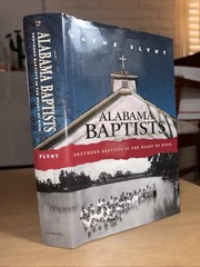 SIGNED Alabama Baptists Flynt 1st Edition 1998 Southern Baptist History HCDJ NF