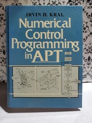 Numerical Control Programming in APT Irvin H Kral HC 1986 Prentice Hall