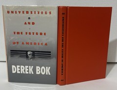 Universities and the Future of America by Bok Derek – Signed 1st Ed HCDJ