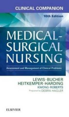 Clinical Companion to Medical-Surgical Nursing: Assessment and Management – GOOD