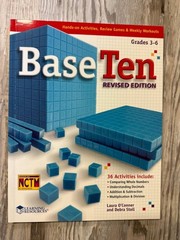 Base Ten Revised Edition: Hands-On Activities, Review Games, & Weekly Workouts