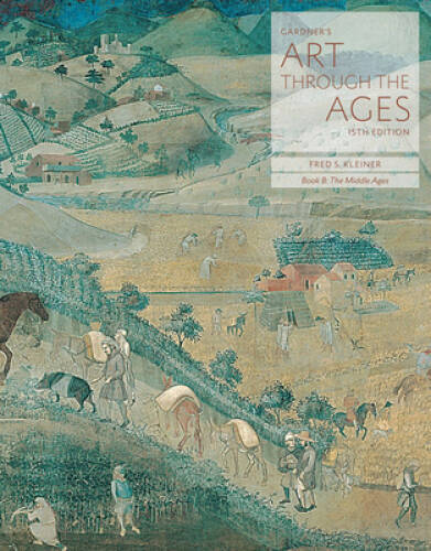 Gardner’s Art through the Ages: Backpack Edition, Book B: The Middle Ages – GOOD
