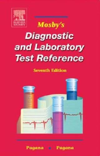 Mosby’s Diagnostic and Laboratory Test Reference (7th Edition) – VERY GOOD