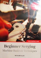 Beginner Serging – Machine Basics & Techniques (DVD) NEW