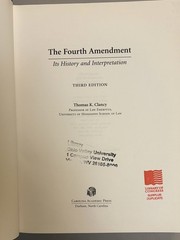 The Fourth Amendment Thomas K. Clancy Textbook Constitutional Law 3rd Edition