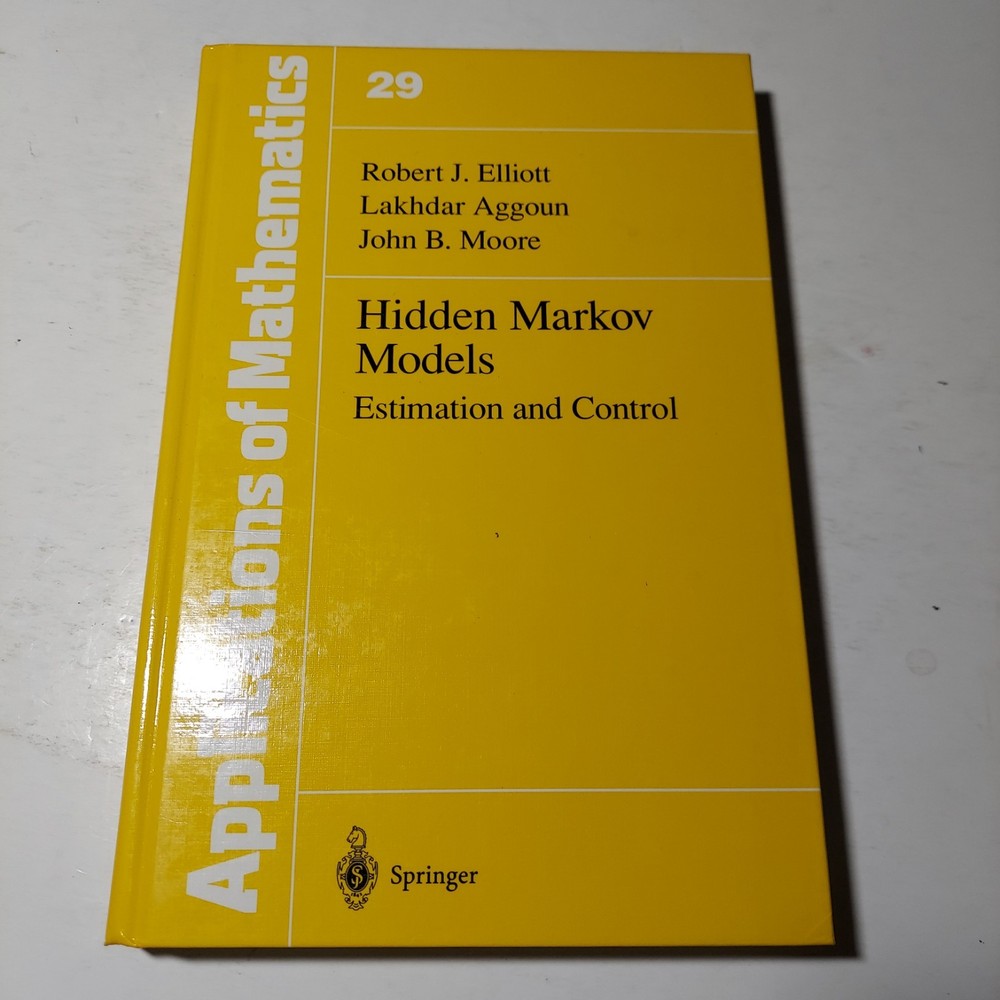 Hidden Markov Models: Estimation and Control (Stochastic Modelling and Applied,