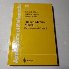 Hidden Markov Models: Estimation and Control (Stochastic Modelling and Applied,
