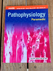 AAOS Pathophysiology Paramedic Elling Rothenberg EMT Textbook 2006 PB