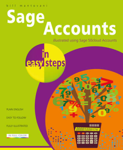 Sage Accounts in easy steps: Illustrated using Sage 50cloud – Paperback – GOOD