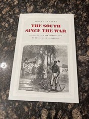 The South since the War: As Shown by Fourteen Weeks of Travel and Ob – VERY GOOD