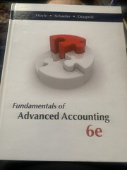 FUNDAMENTALS OF ADVANCED ACCOUNTING By Joe Ben Hoyle & Thomas Schaefer EXCELLENT