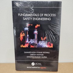 Fundamentals of Process Safety Engineering by Samarendra Kumar Biswas paperback