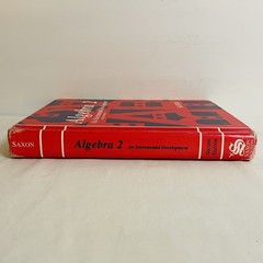 Saxon Algebra 2 An Incremental Development 2nd Edition Student Textbook 1998