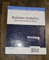 Business Analytics: Data Analysis & Decision Making – Albright, S.