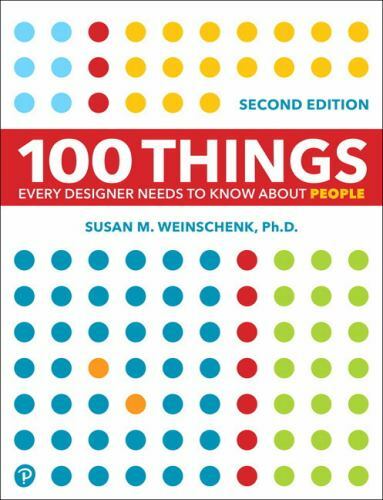 100 Things Every Designer Needs to Know About People (Voices That Matter) by
