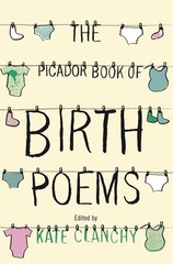 Picador Book of Birth Poems by Kate Clanchy (English) Paperback Book