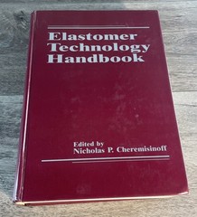Elastomer Technology Handbook by Nicholas P. Cheremisinoff (English) Hardcover