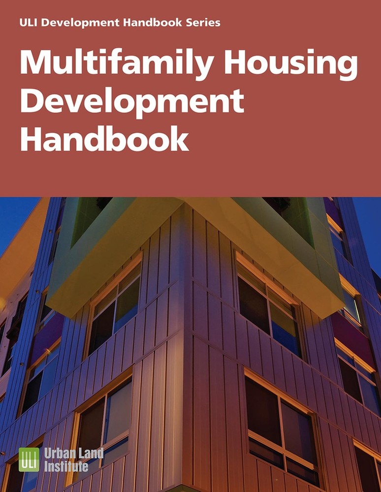 Multifamily Housing Development Handbook (Development Handbook series)