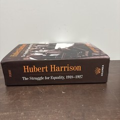 Hubert Harrison: The Struggle For Equality, 1918-1927