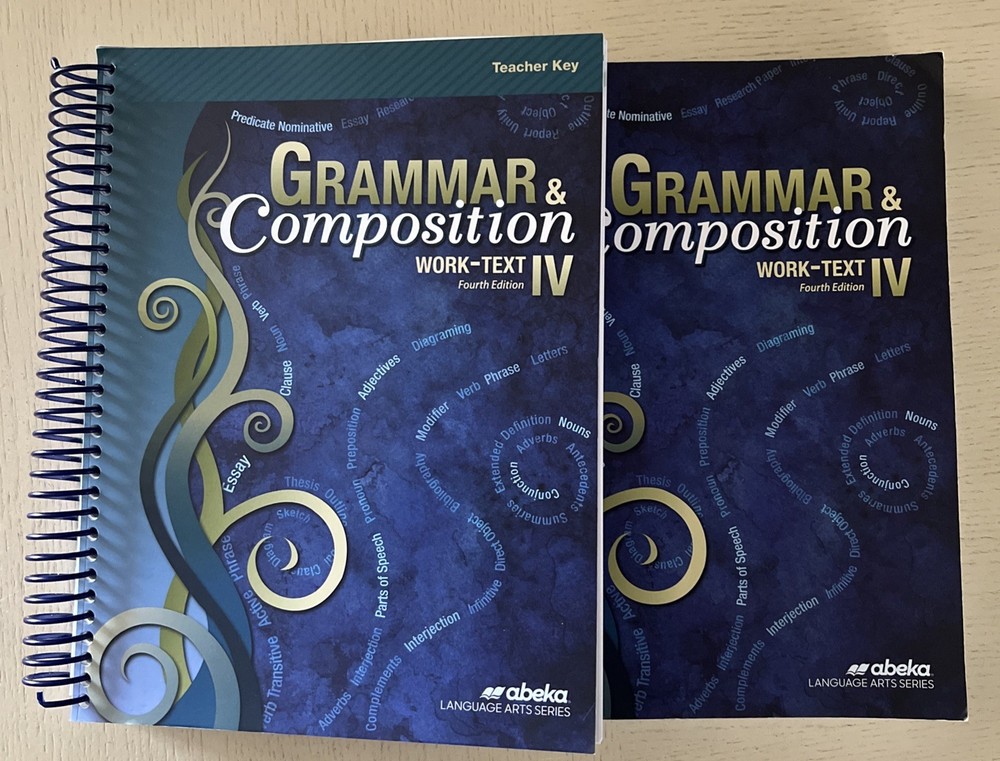 Abeka Grammar & Composition IV Student Work-Text and Teacher Key 4th Edition