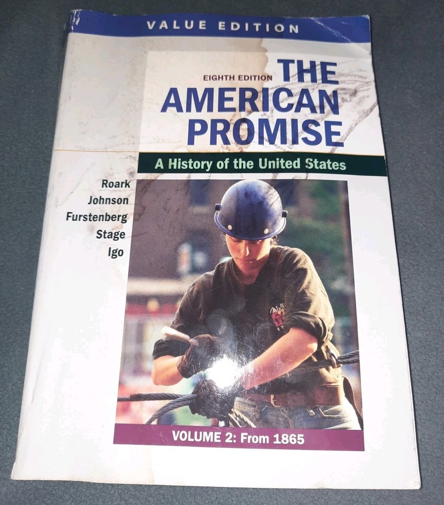 The American Promise Vol 2: From 1865 Value Edition 8th Ed Paperback